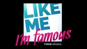 LIKE ME – I’M FAMOUS